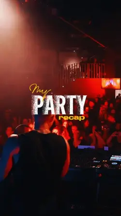 My partyy recap