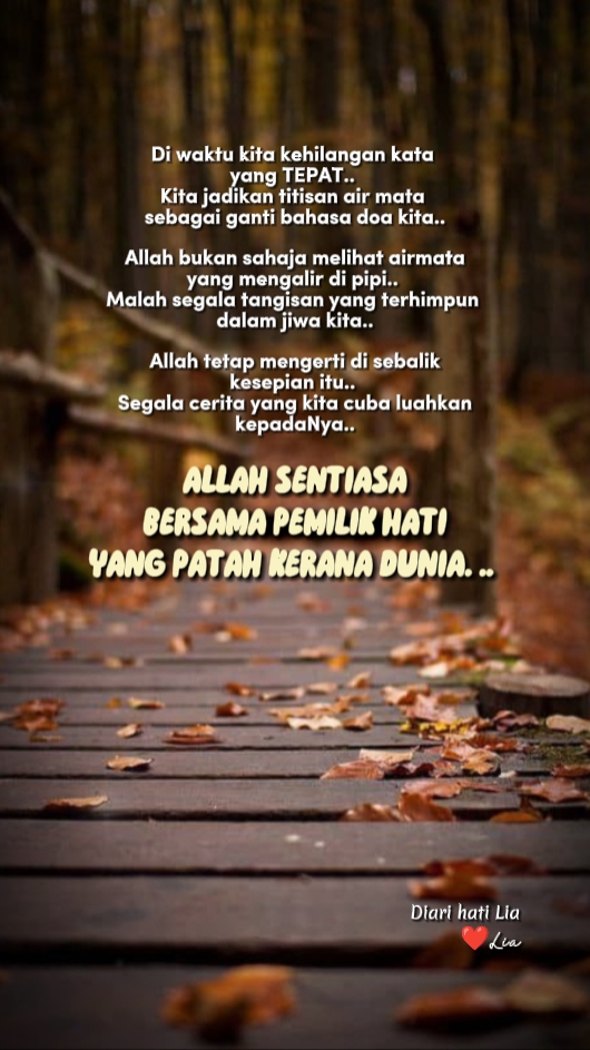 Dia sentiasa bersama