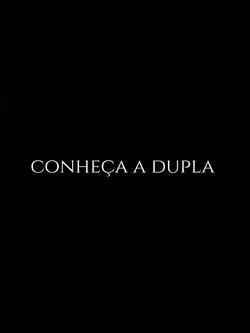 a melhor dupla 