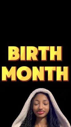 MY BIRTH MONTH 
