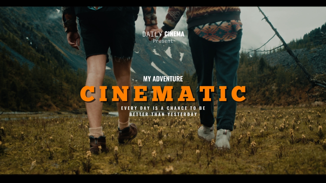 CINEMATIC VIDEO