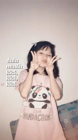 dulu masih kici kici