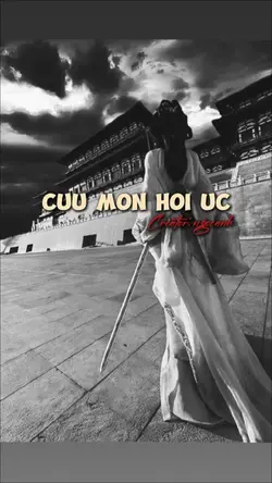 Cửu môn hồi ức remix