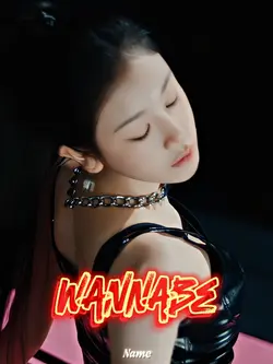 WANNABE