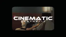 Cinematic aesthetic 