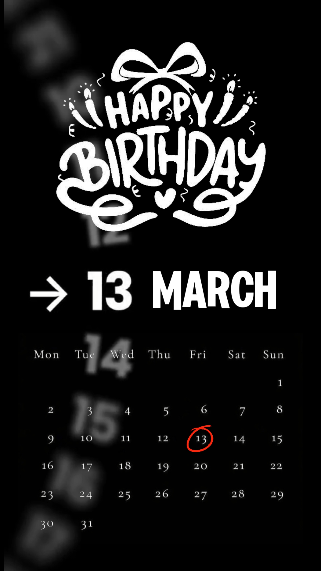 BIRTHDAY MARCH 13