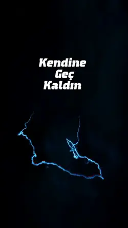 Kendine Geç Kaldın