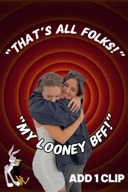 Looney besties 