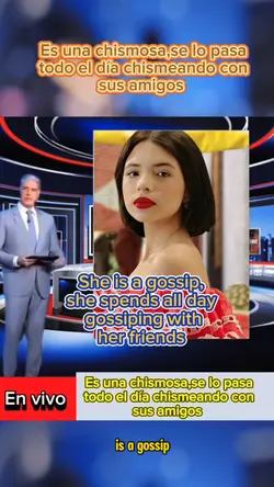 Es una chismosa 