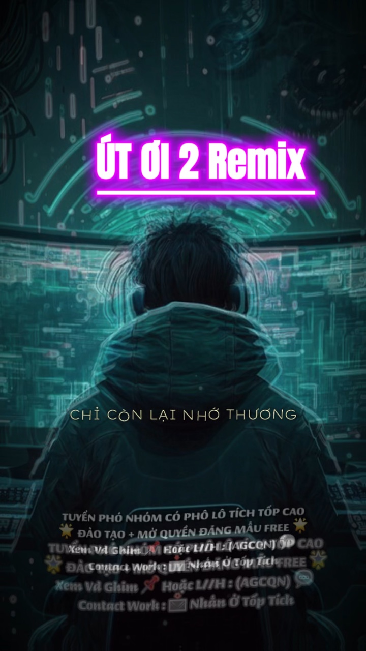 Út Ơi 2 Remix 