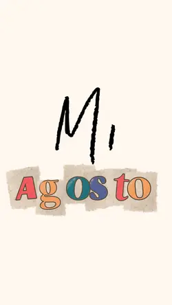 mi agosto
