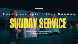 SUNDAY SERVICE