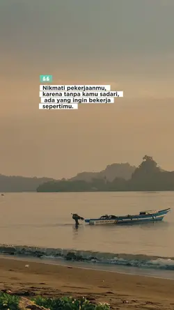 nikmati pekerjaanmu