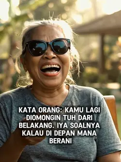 diomongin dari belak