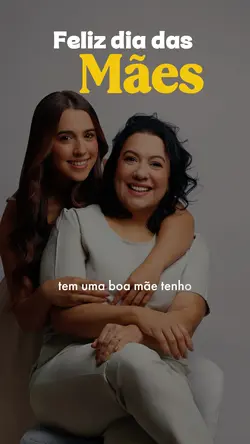 TEM UMA BOA MÃE...