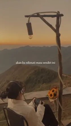 nikmati masa sendiri