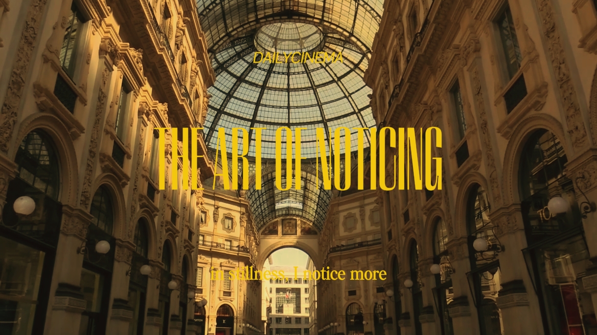 The Art of NOTICING