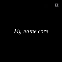 My name core