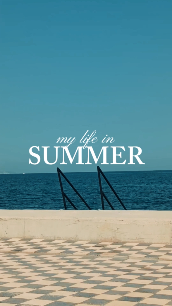 Ma vie en été