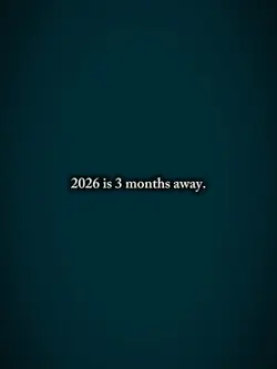 2026 is 3 months awa
