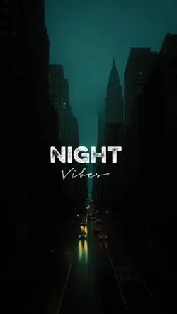 Night vibes 