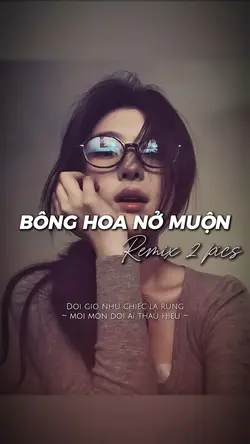 BÔNG HOA NỞ MUỘN