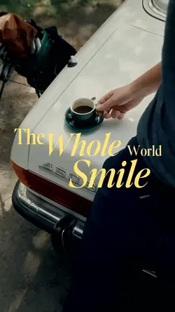 The whole world smil