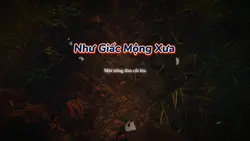 Như Giấc Mộng Xưa