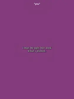 I May Be Ugly 