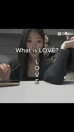 WHAT IS LOVE?
