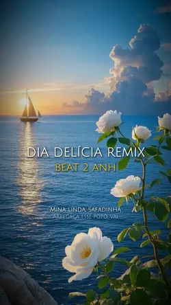 DIA DELÍCIA REMIX