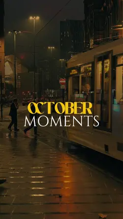 OCOTOBER MOMENTS 