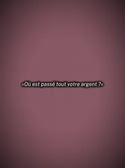 votre argent?