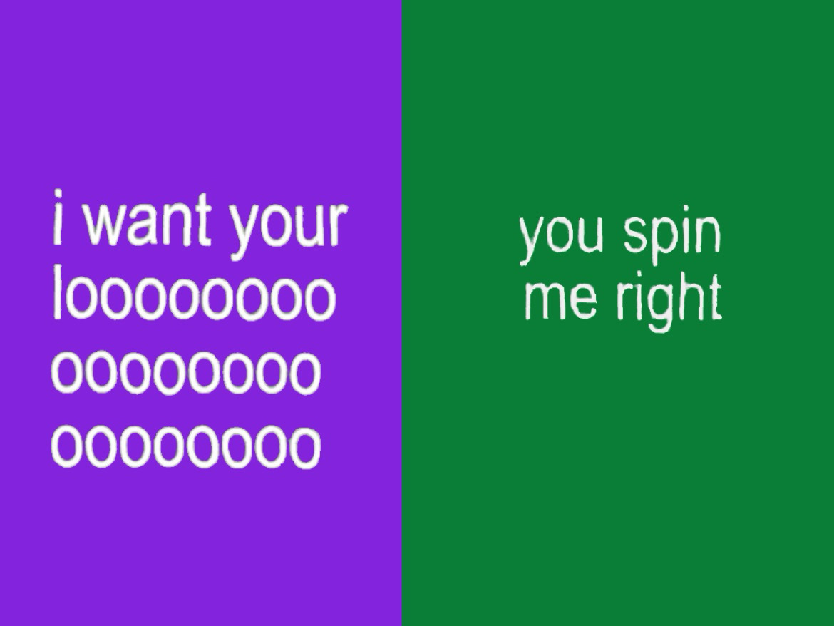 You spin me right 