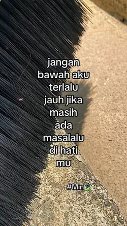 jngn bawa aku trlalu
