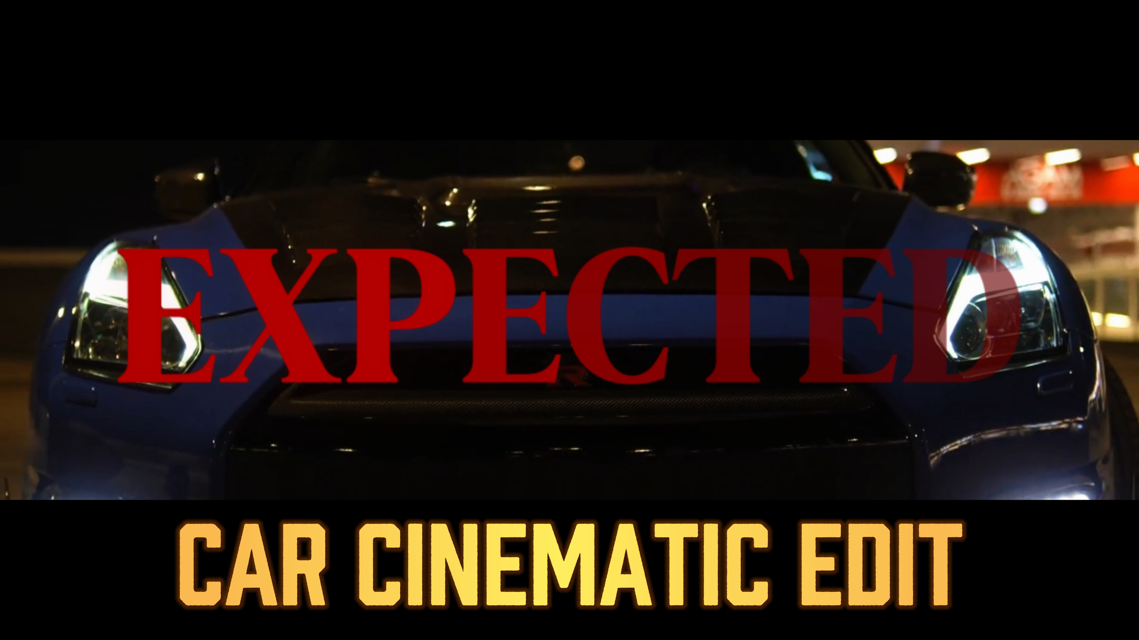 CAR CINEMATIC EDIT