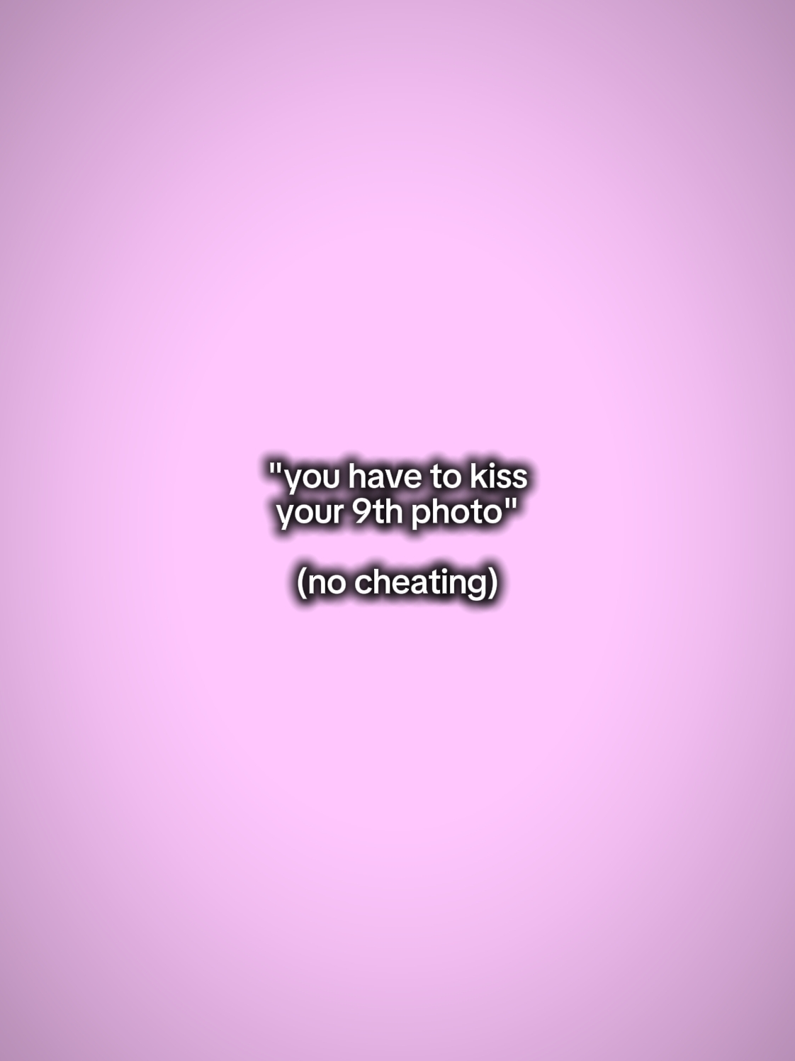 you have to kiss