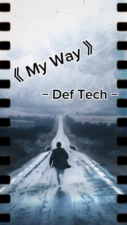 Def Tech - My Way