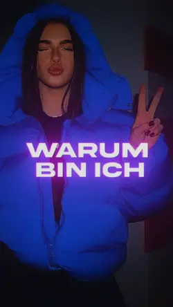 WARUM BIN ICH 