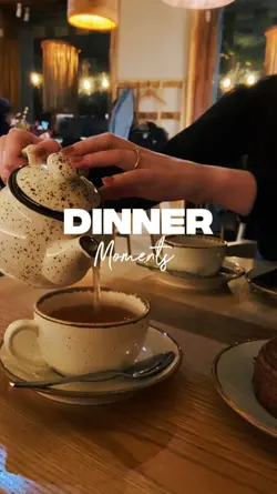 Dinner Moments