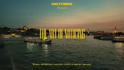 The Art Of Noticing