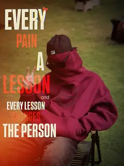 every pain a lesson