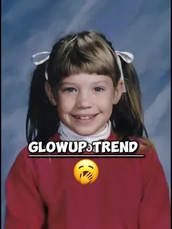 GLOWUP TREND 