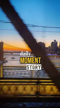 Daily Moment story 