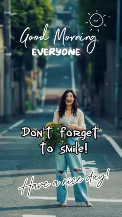 Dont forget to smile