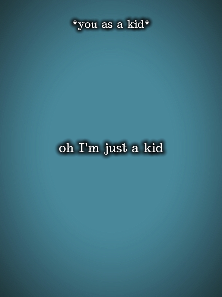 oh bata pa lang ako