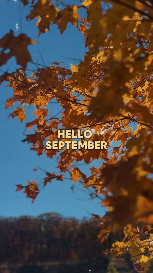 Hello September 