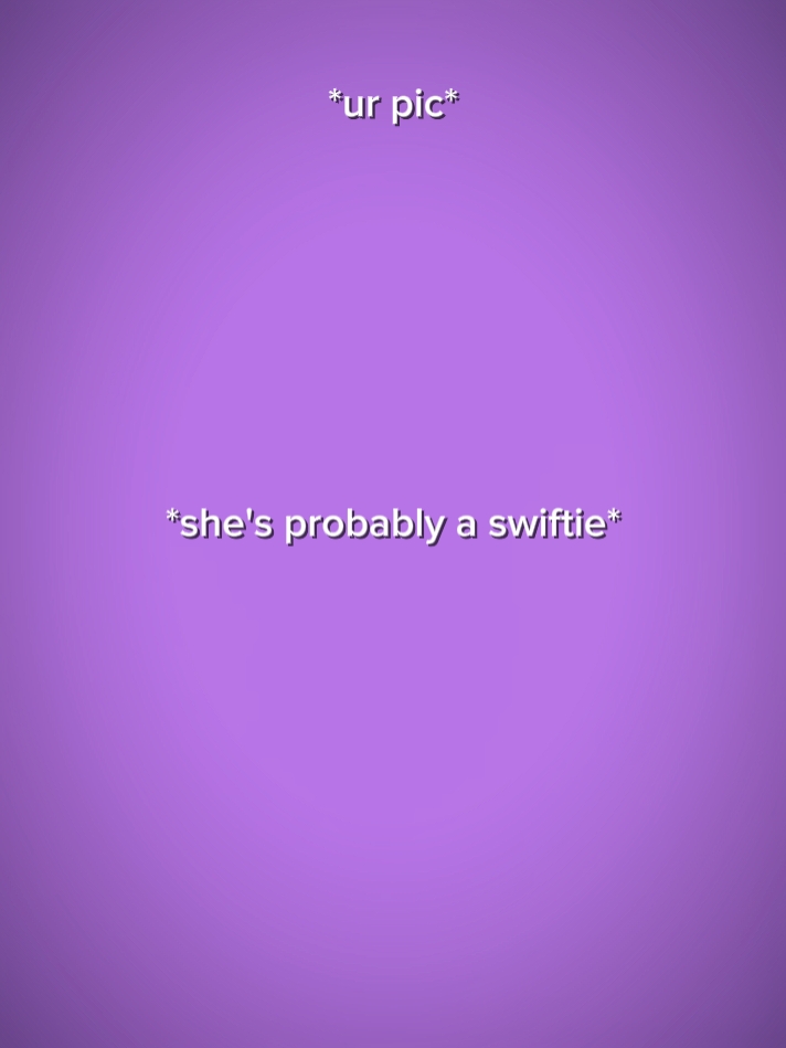 shesprobablysawiftie