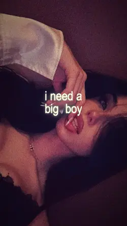 i need a big boy