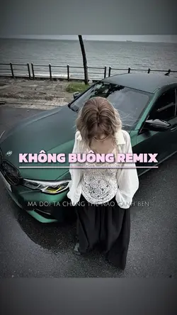 Không Buông Remix